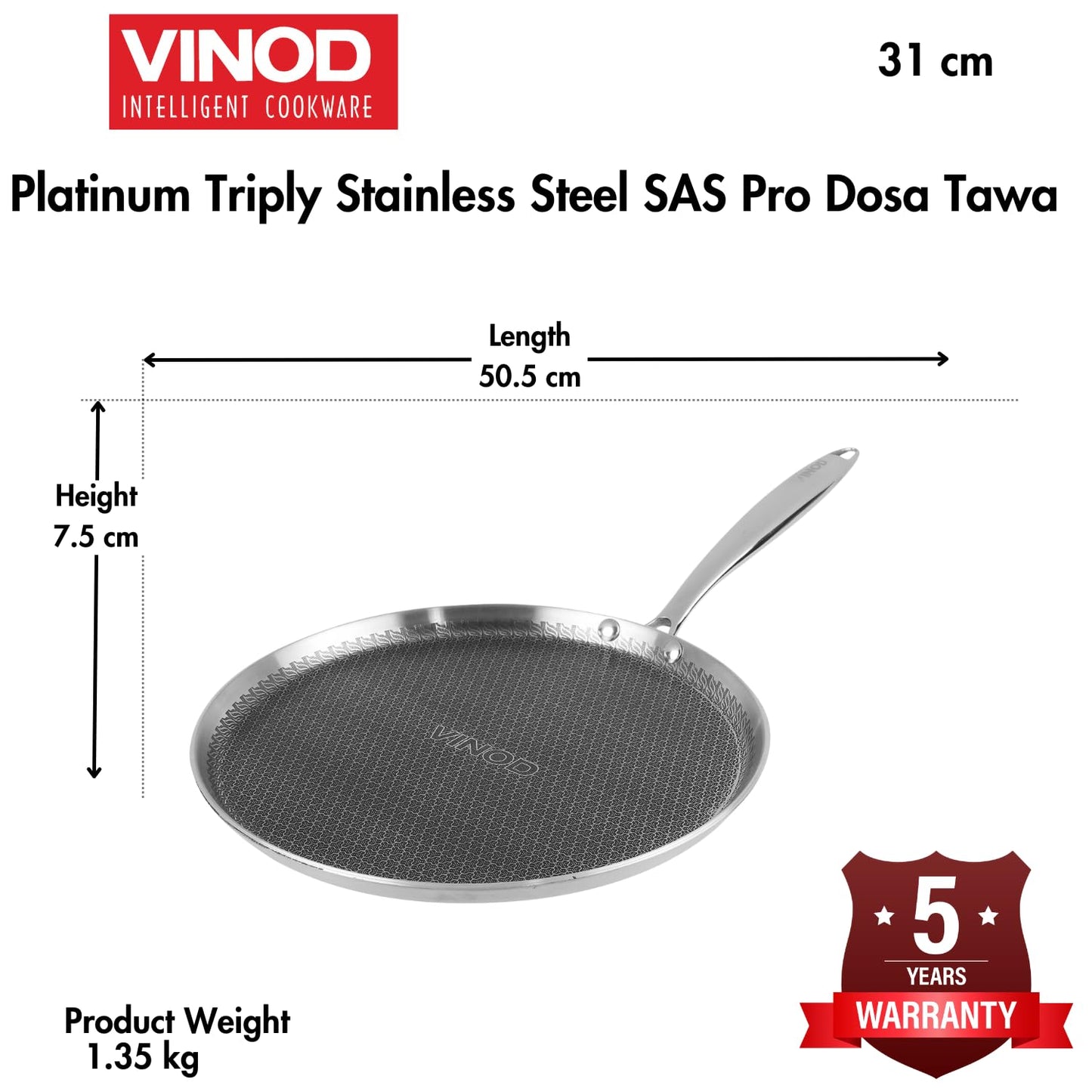 Vinod SAS Pro Platinum Triply Stainless Steel Dosa Tawa - 31 cm | 4.0 mm Thick | Hexa Design | Metal Spoon Friendly | Riveted Handle | Gas, Induction Base | 5-Year Warranty